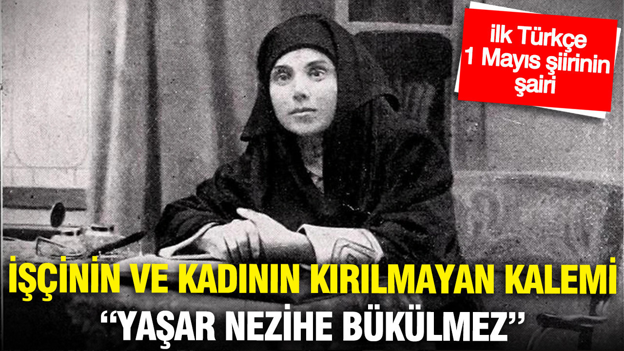 Yaşar Nezihe Bükülmez: İşçi ve Kadın Mücadelesinin Sembolü